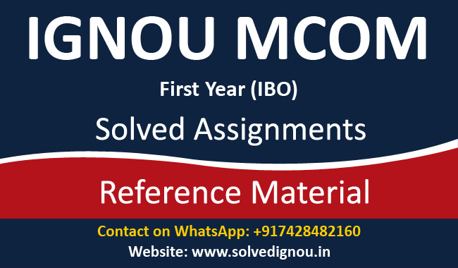 ignou ibo solved assignments (M.Com 1st Year)
